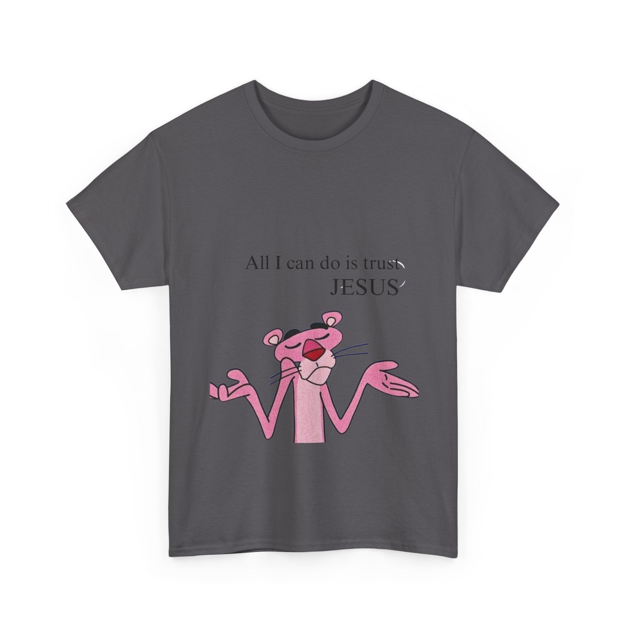 Pink Panther "All I Can Do Is Trust Jesus"