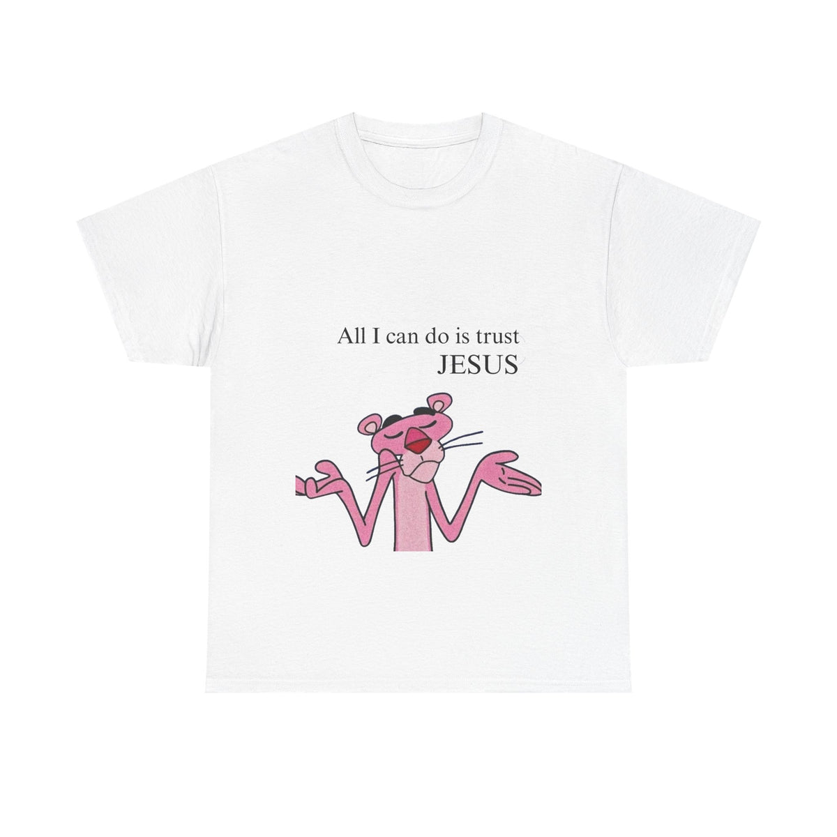 Pink Panther "All I Can Do Is Trust Jesus"