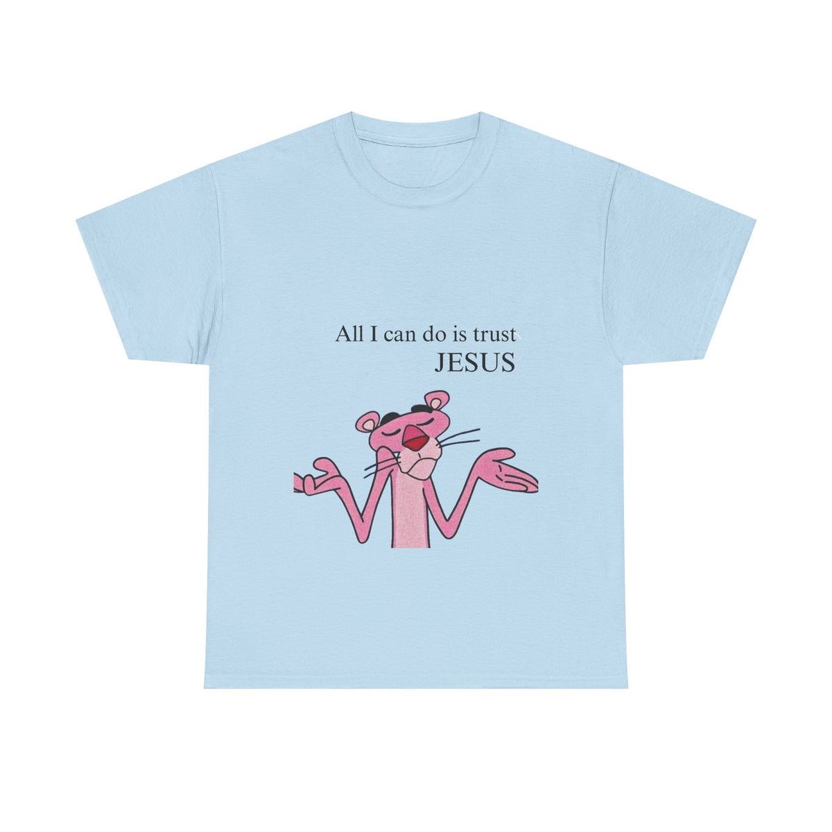 Pink Panther "All I Can Do Is Trust Jesus"