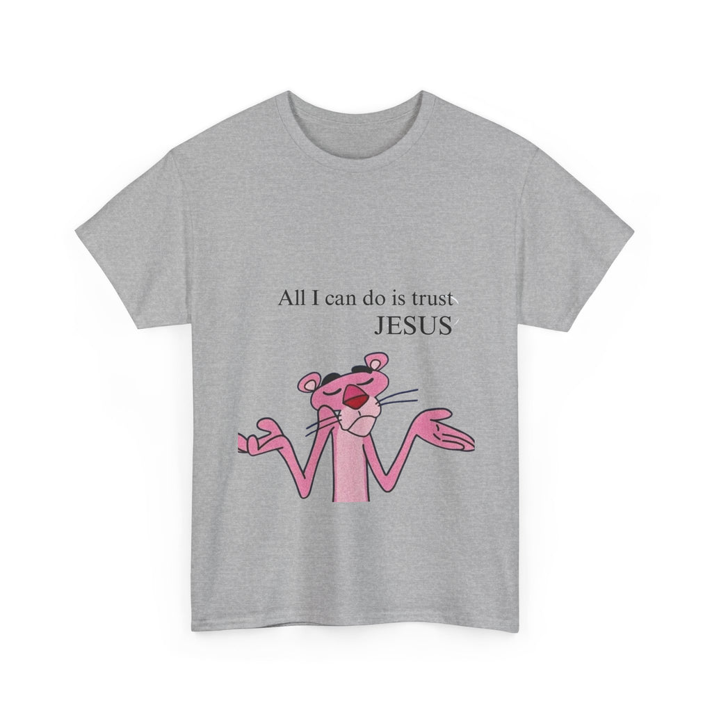 Pink Panther "All I Can Do Is Trust Jesus"