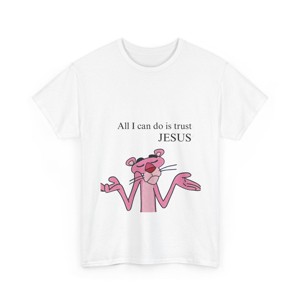 Pink Panther "All I Can Do Is Trust Jesus"