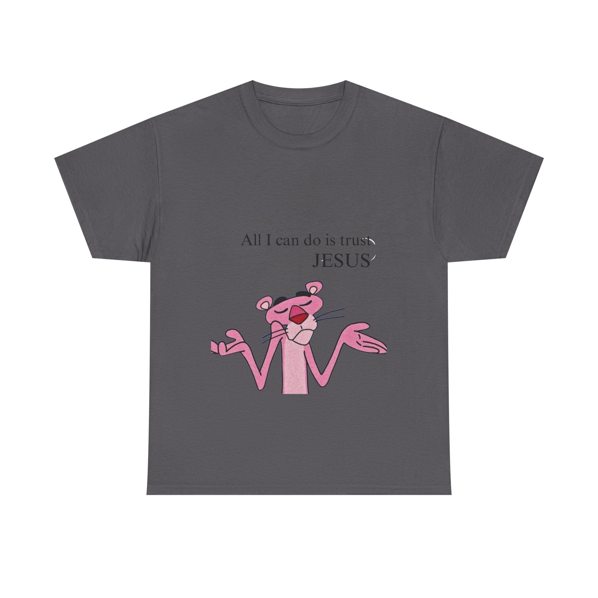 Pink Panther "All I Can Do Is Trust Jesus"